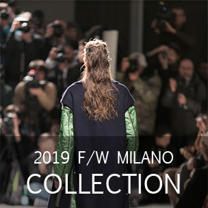 2019 F/W MILANO COLLECTION